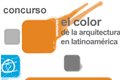 Concurso Internacional 'El color de la arquitectura latinoamericana'