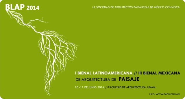 I Bienal Latinoamericana de Arquitectura de Paisaje 2014