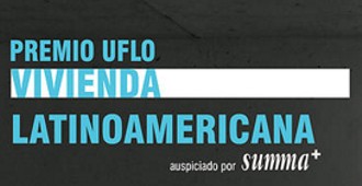 Argentina: Premio UFLO vivienda latinoamericana 2014 